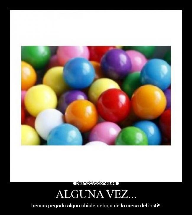 ALGUNA VEZ... -