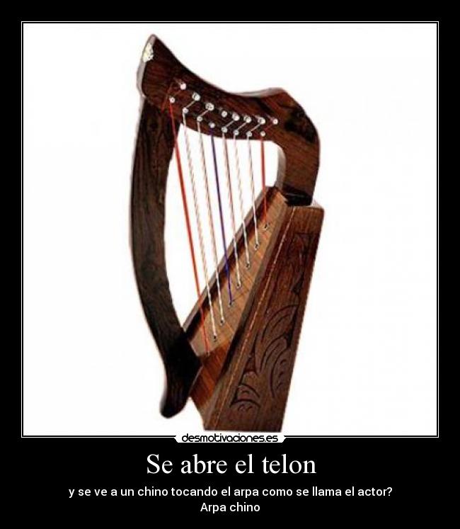 carteles arpa chino desmotivaciones