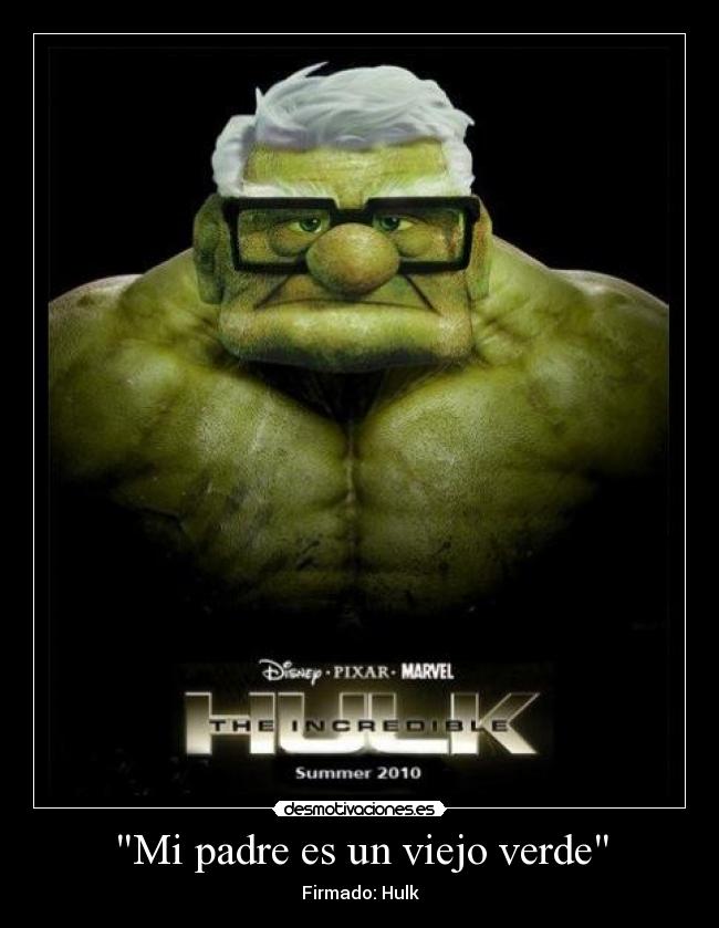 Mi padre es un viejo verde - 