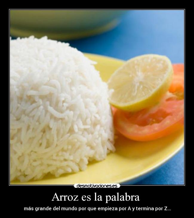 Arroz es la palabra  - 