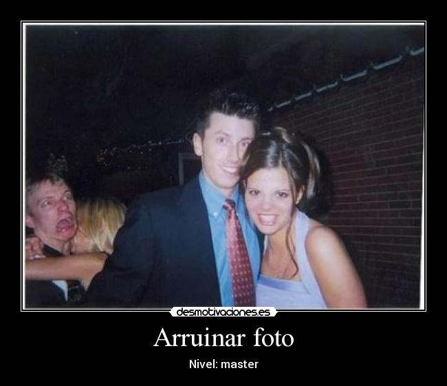 Arruinar foto -