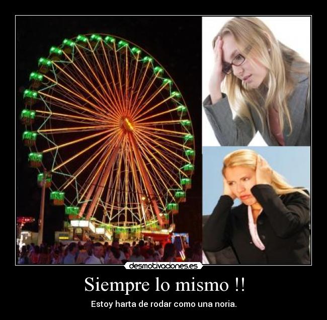 Siempre lo mismo !! -