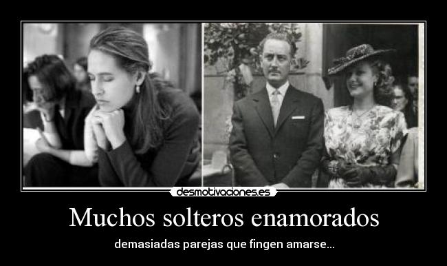 Muchos solteros enamorados -
