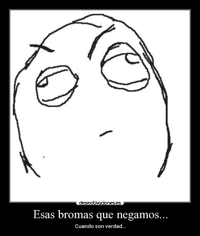 carteles esas bromas desmotivaciones