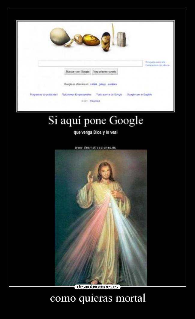 como quieras mortal - 