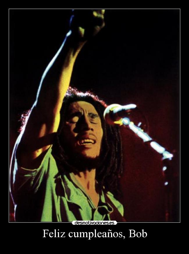 carteles bob marley reggae felicidades desmotivaciones