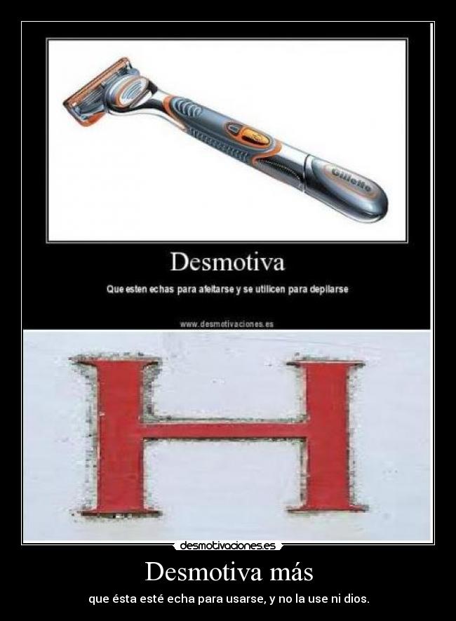 Desmotiva más -