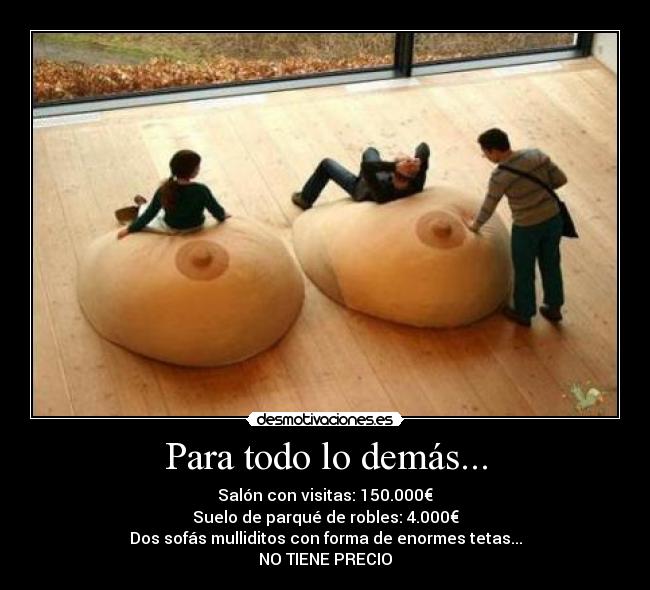 Para todo lo demás... -