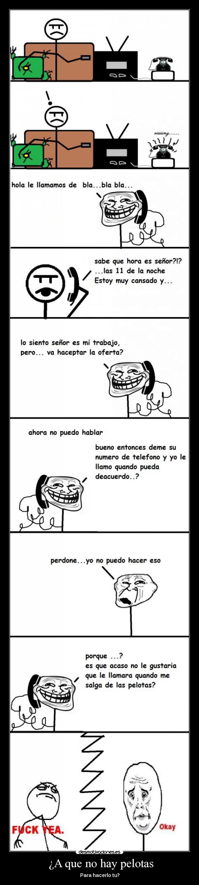 carteles a que hay pelotas desmotivaciones