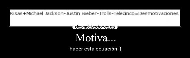 Motiva... -