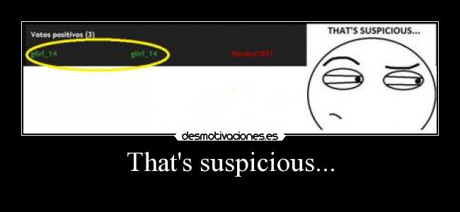 Thats suspicious... -