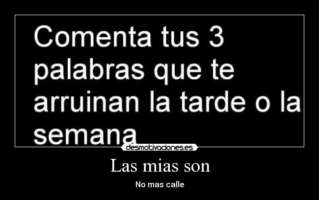 Las mias son - 