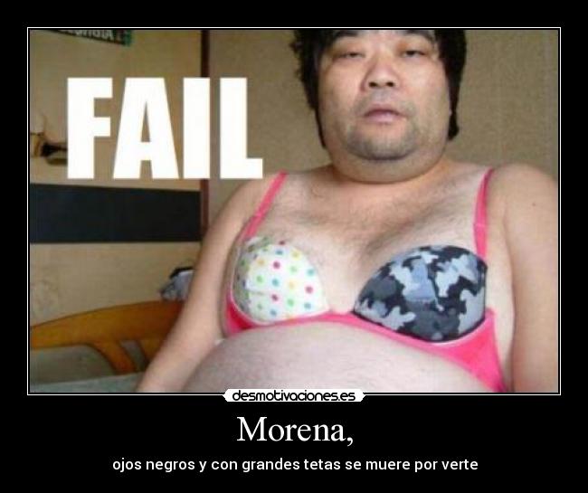 Morena, -