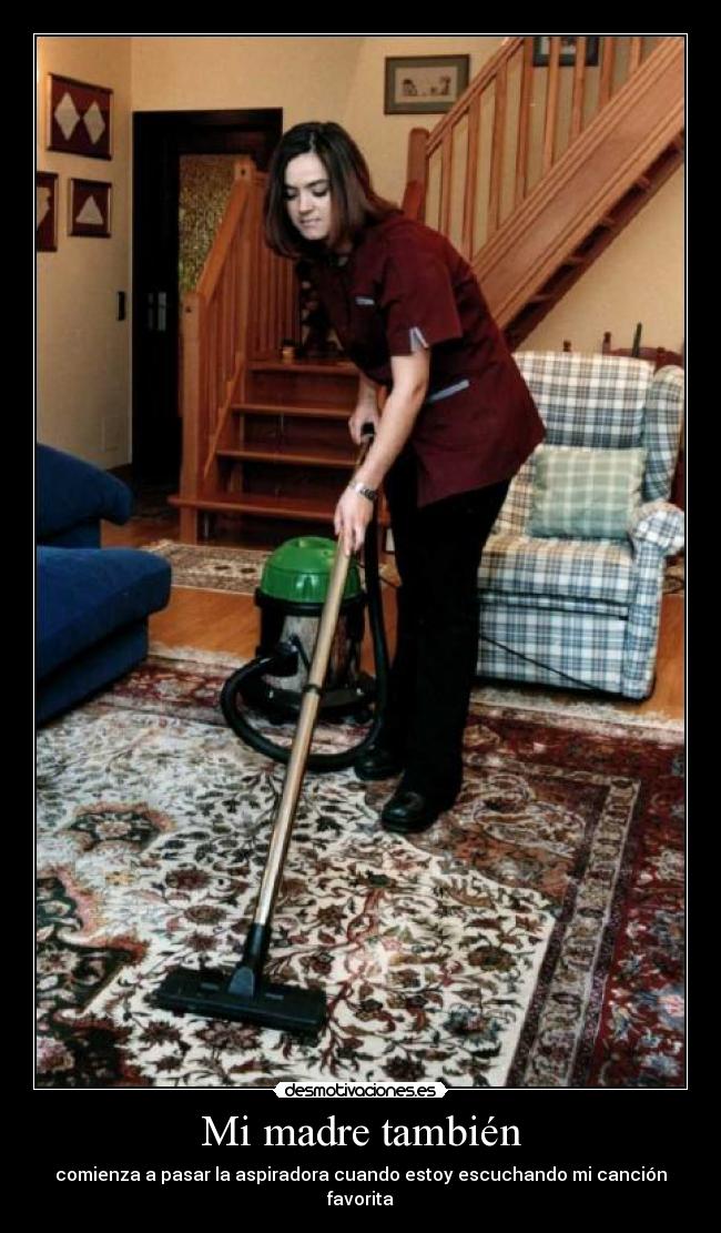 Mi madre también -