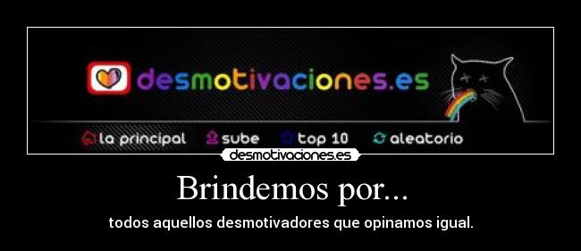 Brindemos por... -
