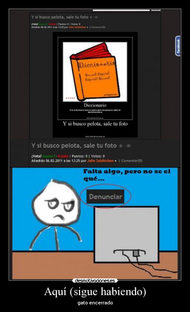 Aquí (sigue habiendo) - gato encerrado