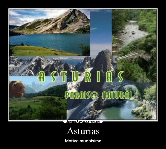 Asturias - Motiva muchísimo