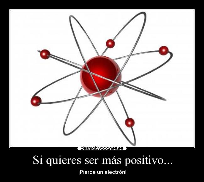 Si quieres ser más positivo... - 
