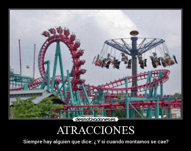 carteles atracciones caer preguntar alguien desmotivaciones