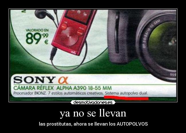 ya no se llevan - las prostitutas, ahora se llevan los AUTOPOLVOS