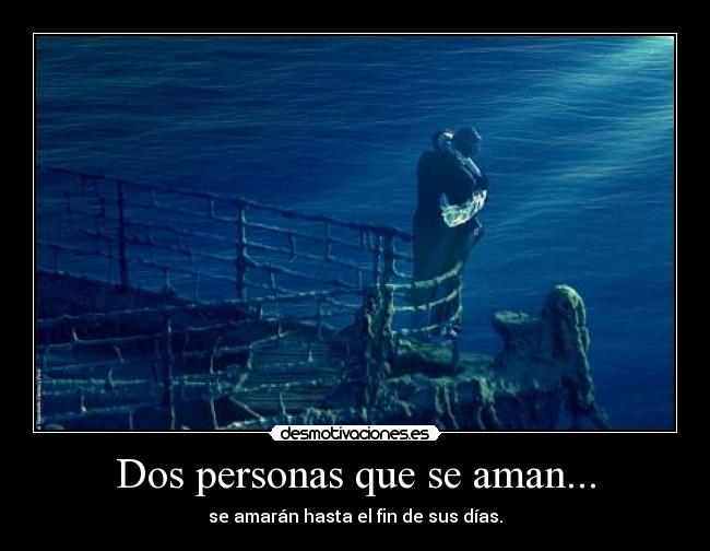 Dos personas que se aman... - 