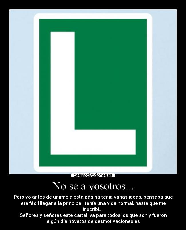 No se a vosotros... -