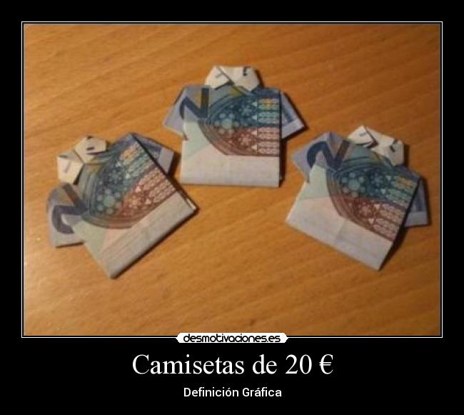 carteles camisetas euros desmotivaciones