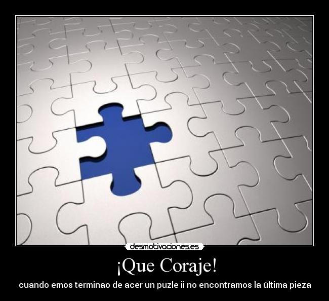 ¡Que Coraje! -