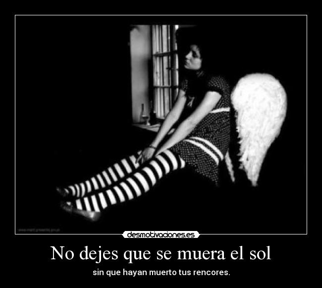 No dejes que se muera el sol -