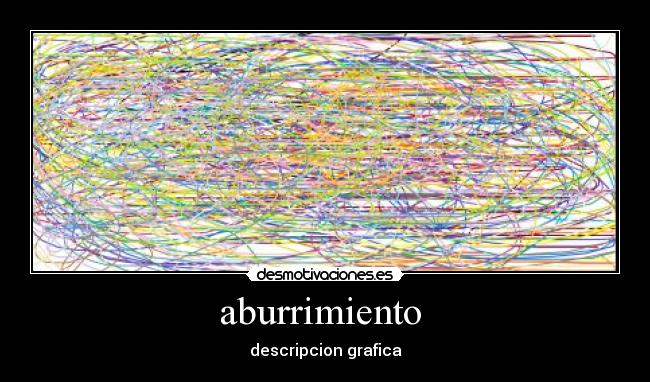 aburrimiento  - 
