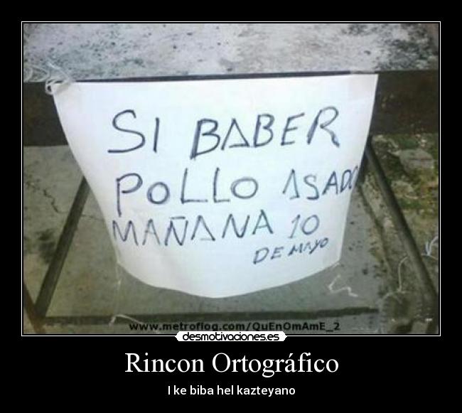 Rincon Ortográfico - I ke biba hel kazteyano