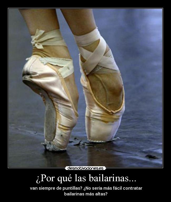 ¿Por qué las bailarinas... - 