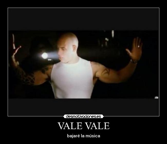 VALE VALE -