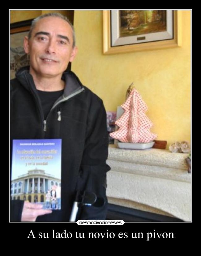A su lado tu novio es un pivon - 