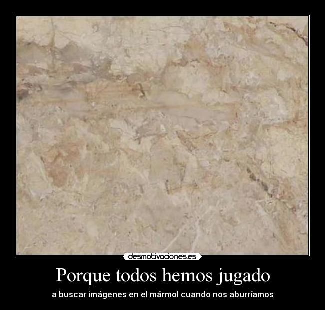 carteles imagen marmol desmotivaciones