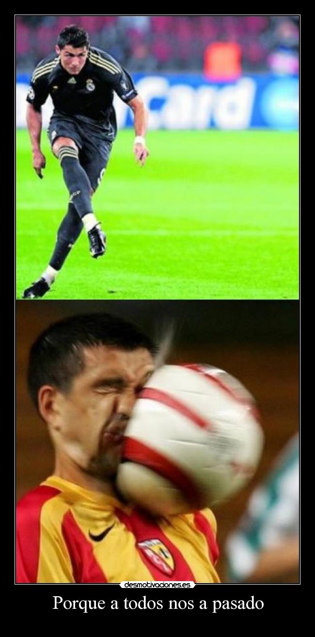 Porque a todos nos a pasado -