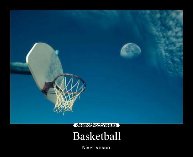 Basketball - Nivel: vasco