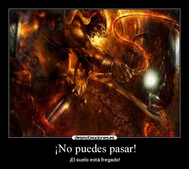 ¡No puedes pasar! - 