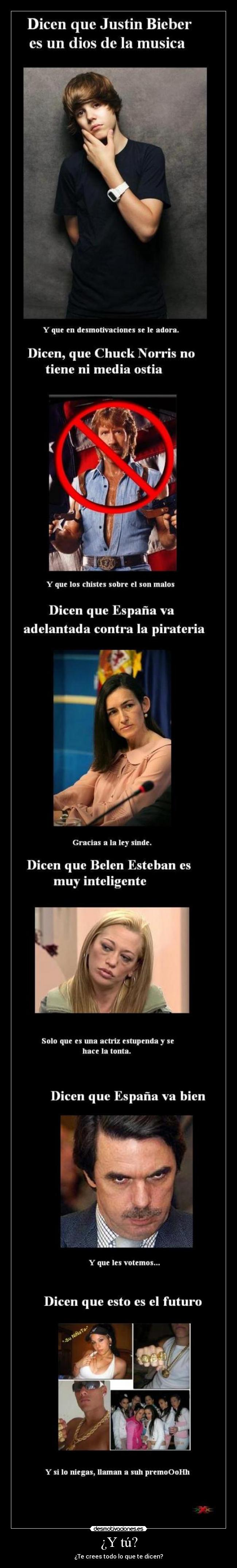 ¿Y tú? - ¿Te crees todo lo que te dicen?