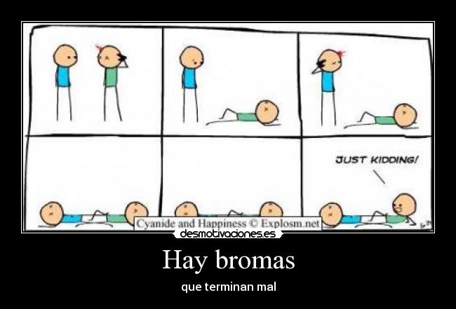 Hay bromas - 