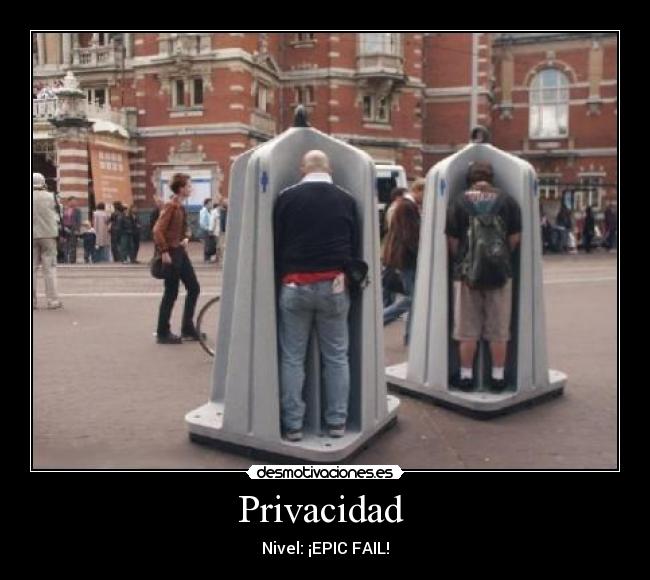 Privacidad - Nivel: ¡EPIC FAIL!