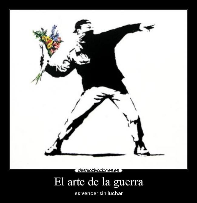 carteles arte guerra victoria bansky guerra desmotivaciones