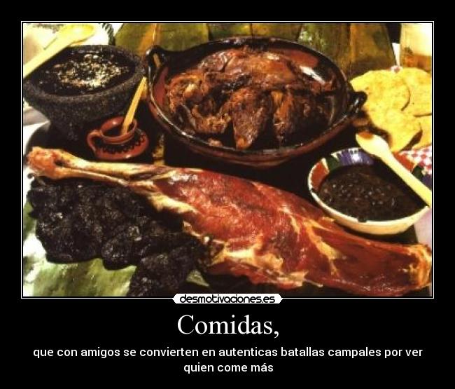 Comidas, -