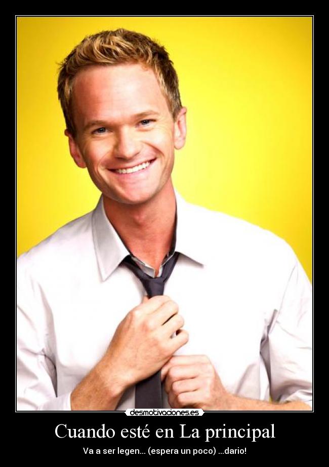 carteles barney stinson legendario principal desmotivaciones