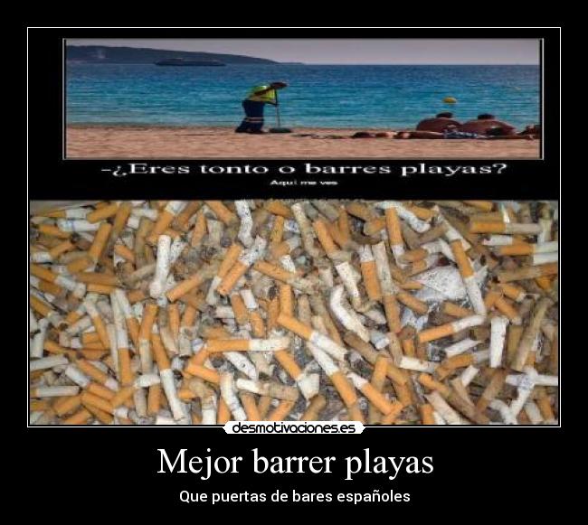 Mejor barrer playas -