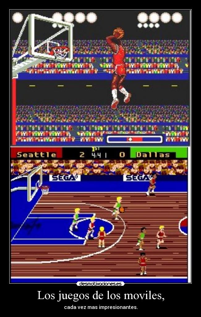 Los juegos de los moviles, - cada vez mas impresionantes.