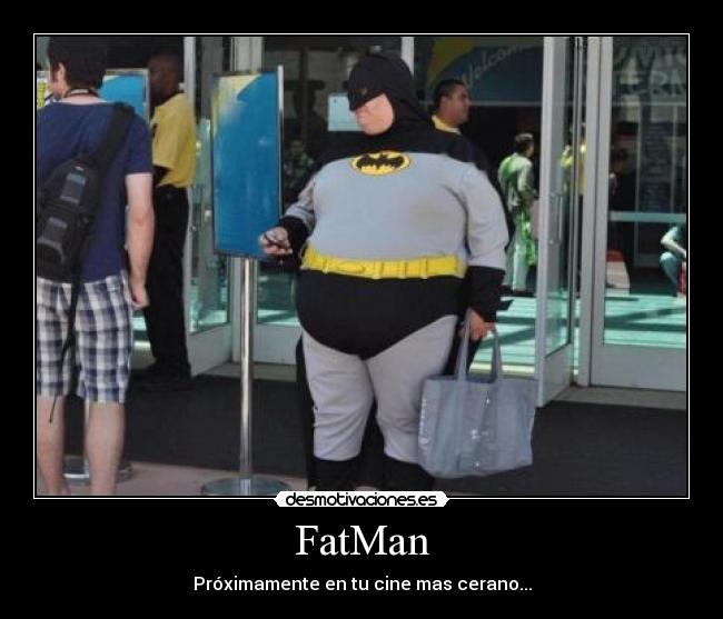 FatMan -