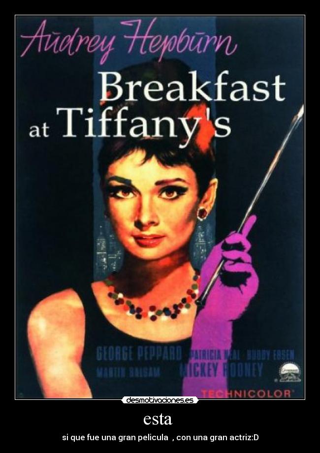 esta - si que fue una gran pelicula , con una gran actriz:D