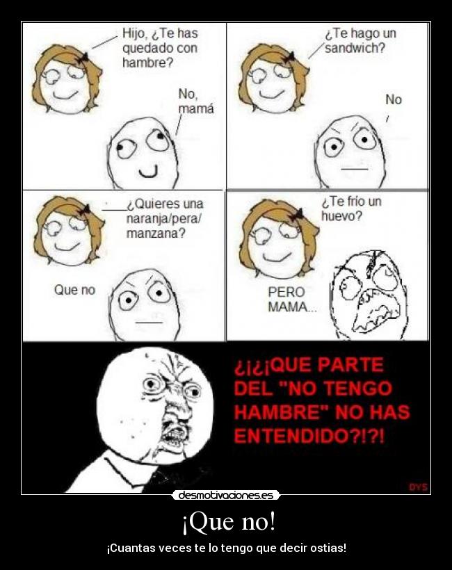 ¡Que no! - 