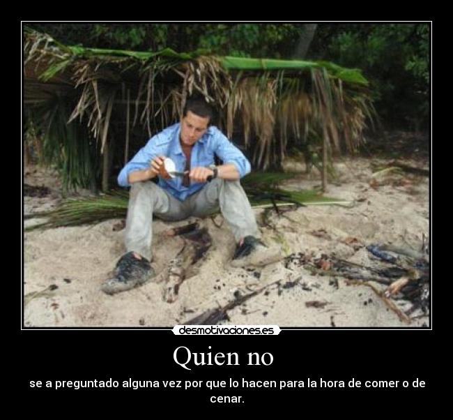 Quien no -